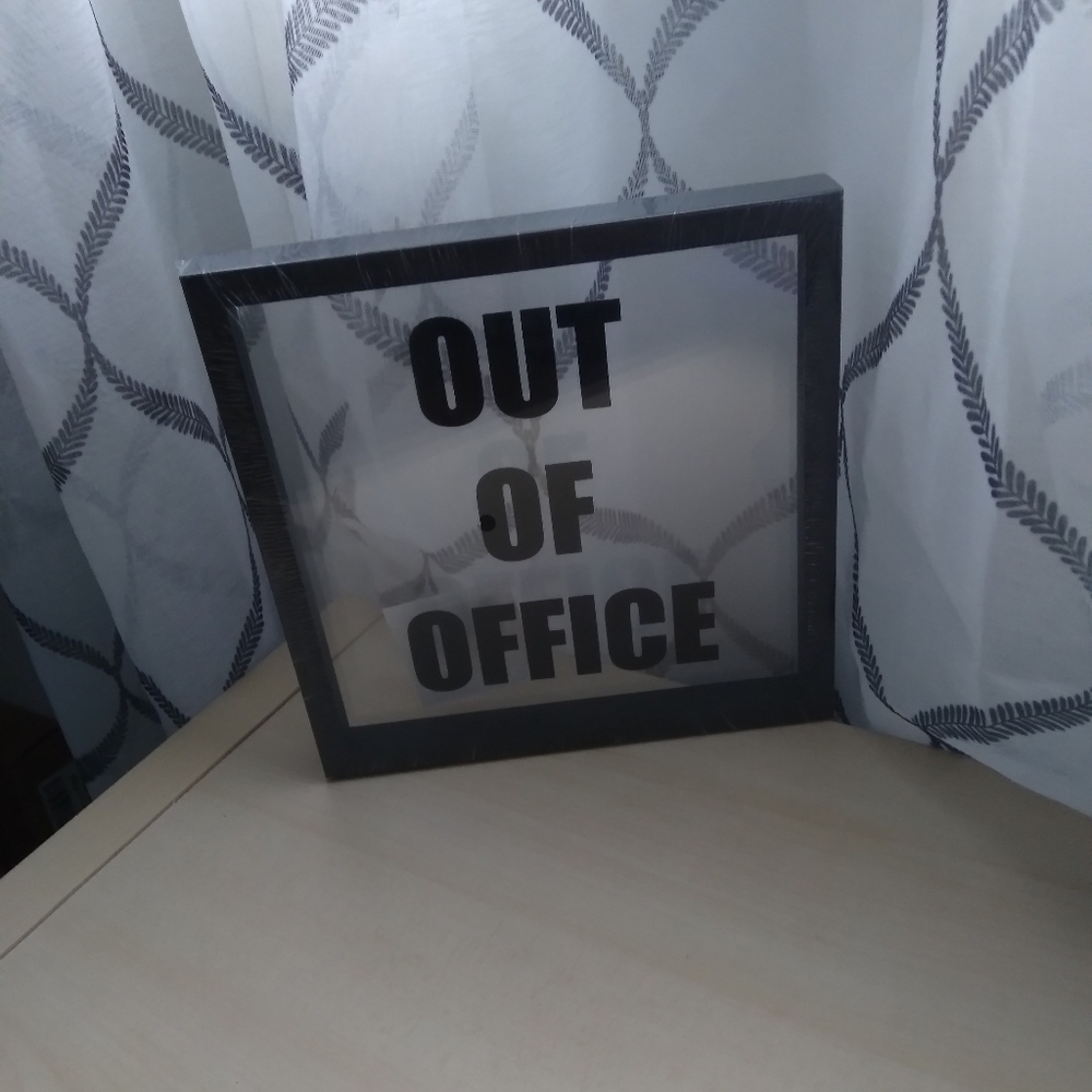 Glass Out of office sign 8x8 sign
